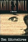 Katie's Will: An Historical Mystery