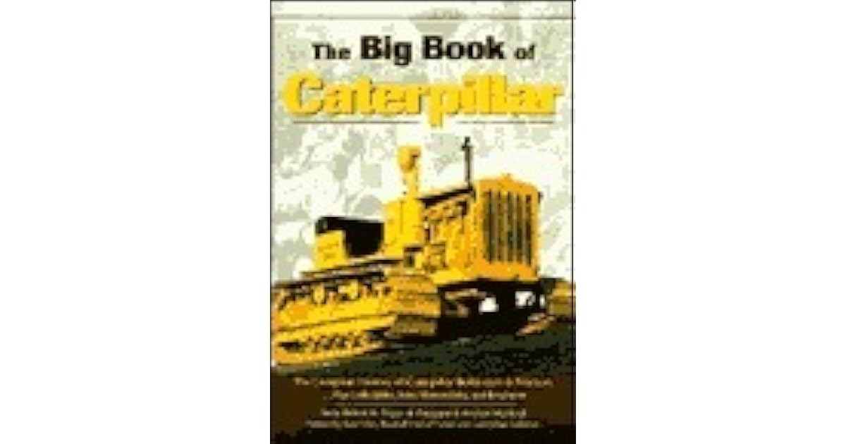 Big Book of Caterpillar by Robert N. Pripps