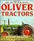 Oliver Tractors/History of Oliver, Hart-Parr, Cockshutt & Cletrac Tractors Model Development, Variations, Specifications (Motorbooks International Fa)