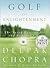 Golf for Enlightment by Deepak Chopra