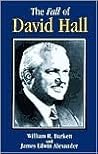 The Fall of David Hall