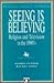 Seeing is believing: Religion and television in the 1990s (Television research monograph)
