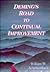 Demings Road to Continual Improvement