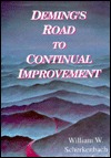 Demings Road to Continual Improvement (Hardcover)