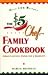 The $5 Chef Family Cookbook: Great-Tasting Food on a Budget!