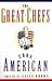 Great Chefs Cook American