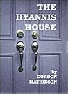 The Hyannis House