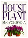 The Houseplant Encyclopedia (Hardcover)