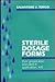 Sterile Dosage Forms: Their...
