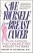 Save Yourself from Breast Cancer