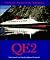 QE2: The Cunard Line Flagship, Queen Elizabeth II