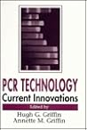 PCR Technology Current Innovations
