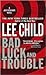 Bad Luck and Trouble by Lee Child