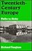 Twentieth-Century Europe: Paths to Unity