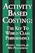 Activity Based Costing: The...