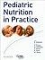 Pediatric Nutrition in Prac...