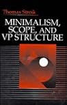 Minimalism, Scope, and VP Structure Minimalism, Scope, and VP Structure