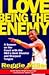 I Love Being the Enemy by Reggie Miller