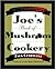 Joe's Book of Mushroom Cookery