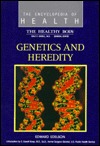 Genetics and Heredity (The Encyclopedia of Health)