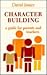 Character Building: A Guide for Parents and Teachers (English and Spanish Edition)