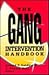 The Gang Intervention Handbook