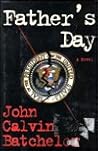 Father's Day: A Novel