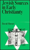 Jewish Sources in Early Christianity (Paperback)