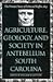 Agriculture, Geology, and Society in Antebellum South Carolina: The Private Diary of Edmund Ruffin, 1843