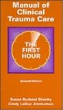 Manual of Clinical Trauma Care: The First Hour