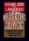 Marketing Services: Competing Through Quality Marketing Services: Competing Through Quality
