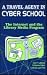 A Travel Agent in Cyberschool: The Internet and the Library Media Program