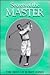 Secrets of the Master: The Best of Bobby Jones
