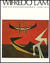 Wifredo Lam and His Contemporaries 1938-1952 (Paperback)