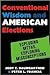 Conventional Wisdom and American Elections by Jody C. Baumgartner