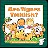 Are Tigers Ticklish?