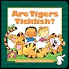 Are Tigers Ticklish? (Board book)