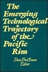 The Emerging Technological Trajectory of the Pacific Basin