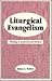 Liturgical Evangelism