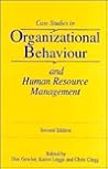 Case Studies in Organizational Behaviour and Human Resource Management Case Studies in Organizational Behaviour and Human Resource Management