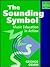 The Sounding Symbol: Music Education in Action