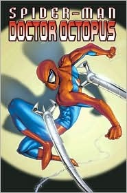 Spider-Man/Doctor Octopus: Out of Reach (Paperback)