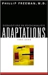 Adaptations: Disquisitions on Psychoanalysis