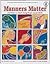 Manners Matter