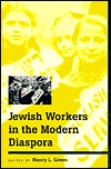 Jewish Workers in the Modern Diaspora (Paperback)