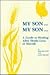My Son, My Son by Iris Bolton