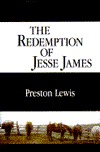 The Redemption of Jesse James (The Memoirs of H.H. Lomax #2)