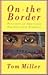 On the Border: Portraits of...