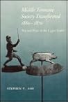 Middle Tennessee Society Transformed, 1860-1870: War and Peace in the Upper South