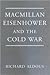 Macmillan, Eisenhower And T...